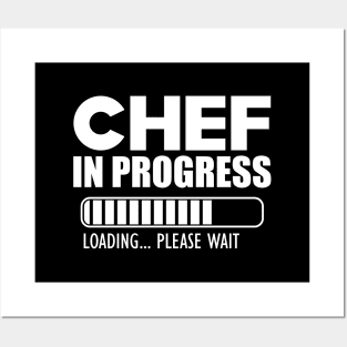 Chef in progress loading w Posters and Art